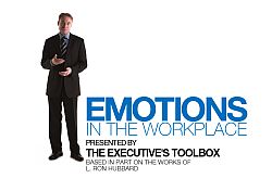 Emotions in the Workplace - Executive's Toolbox